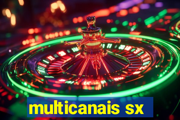 multicanais sx